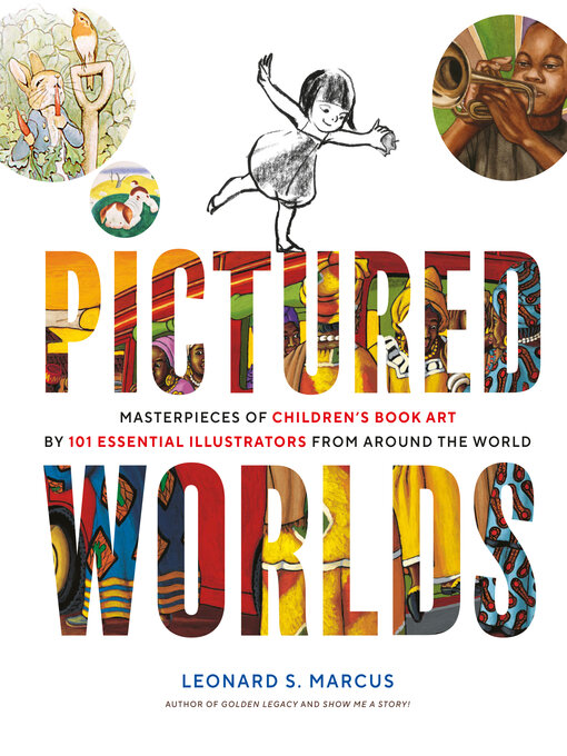 Title details for Pictured Worlds by Leonard S. Marcus - Available